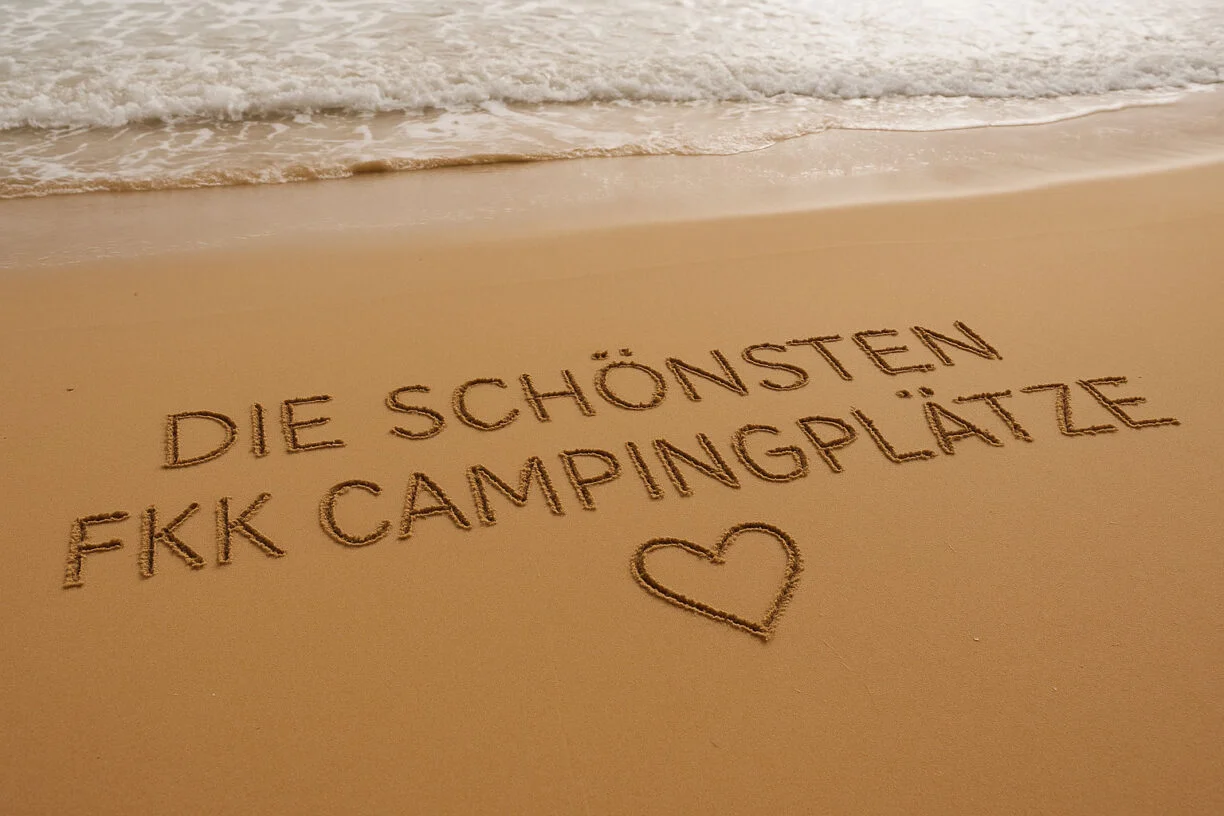 Nackt und frei – Entdecke die schönsten FKK-Campingplätze